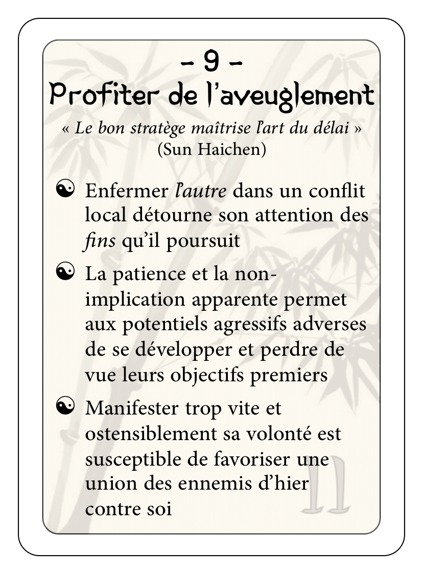 Les 36 stratagèmes : 09 - Profiter de l'aveuglement