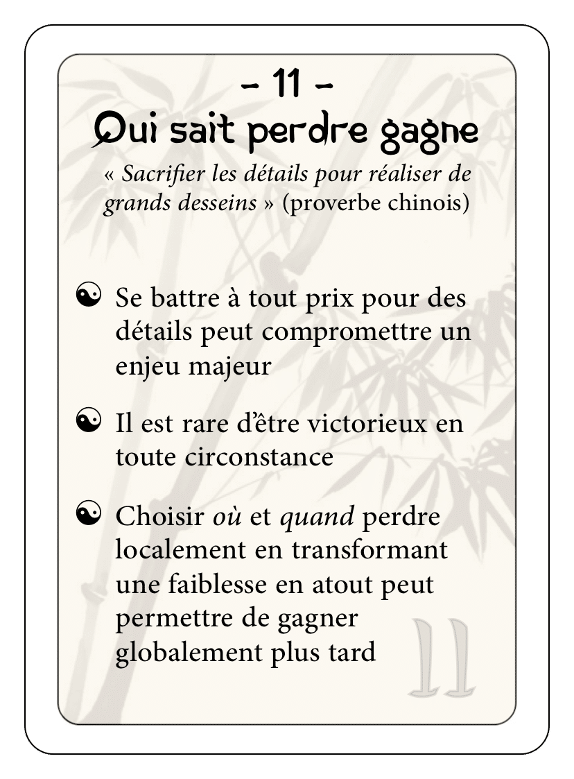 Les 36 stratagèmes : 11 - Qui sait perdre gagne
