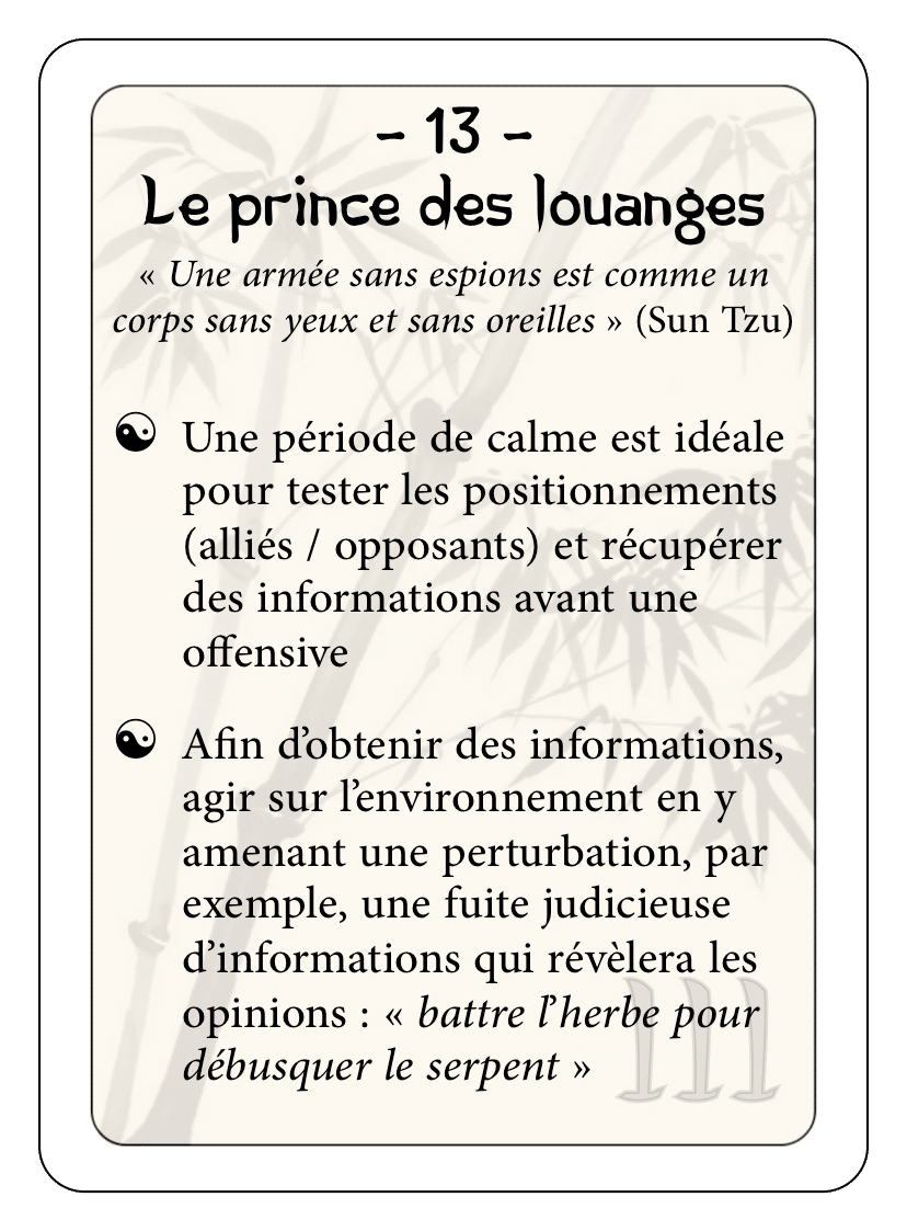 Les 36 stratagèmes : 13 - Le prince des louanges