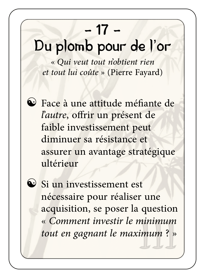Les 36 stratagèmes : 17 - Du plomb pour de l'or