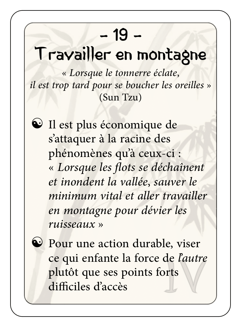 Les 36 stratagèmes : 19 - Travailler en montagne