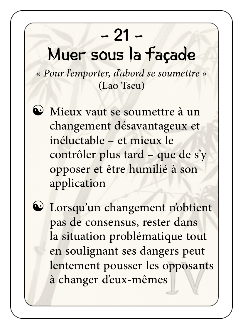Les 36 stratagèmes : 21 - Muer sous la façade