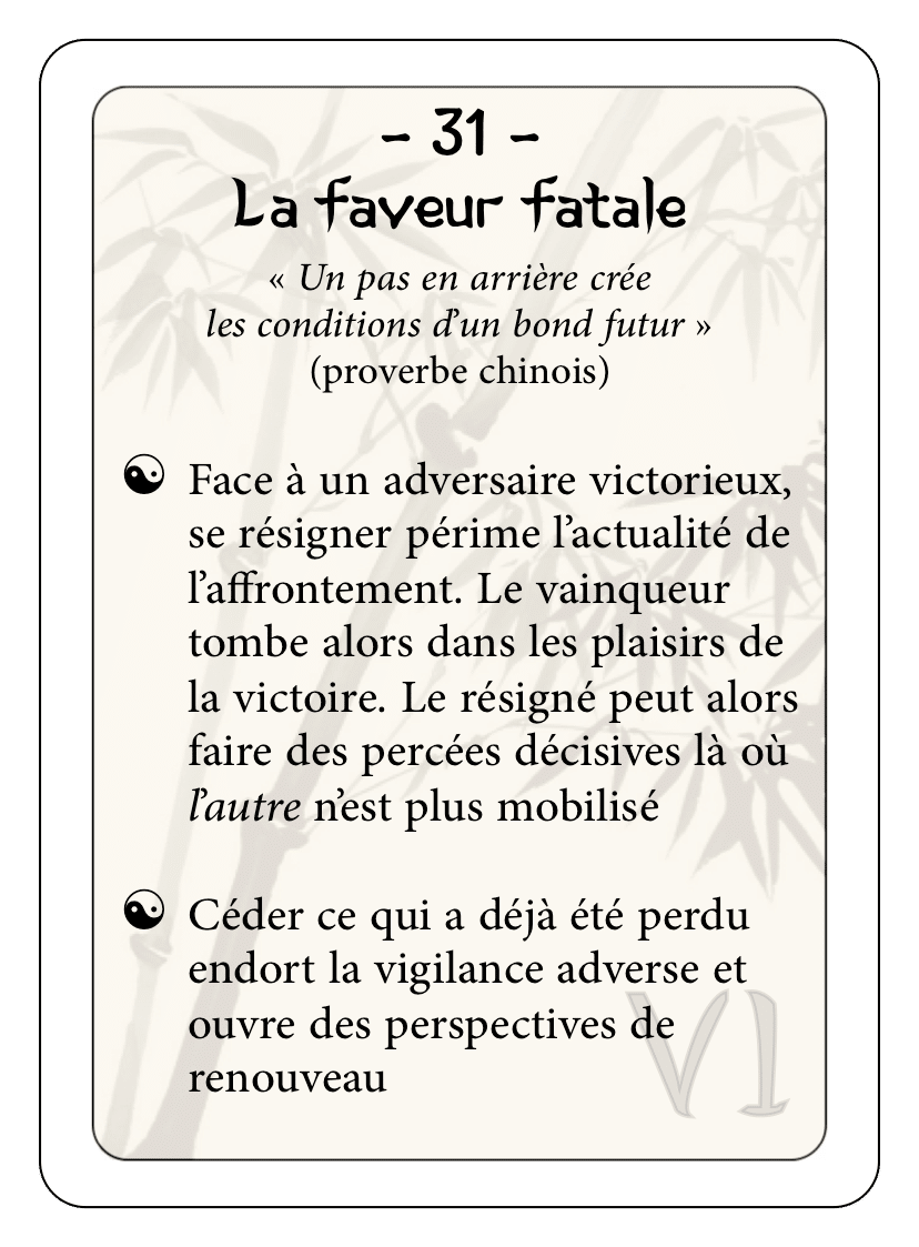 Les 36 stratagèmes : 31 - La faveur fatale