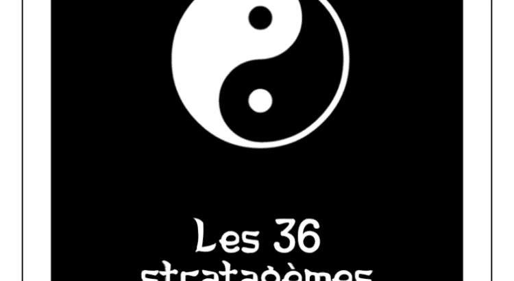 Les 36 stratagèmes