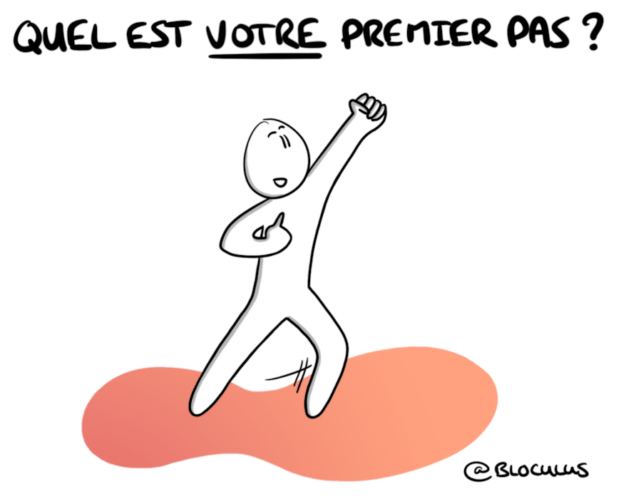 Quel est votre premier pas ?