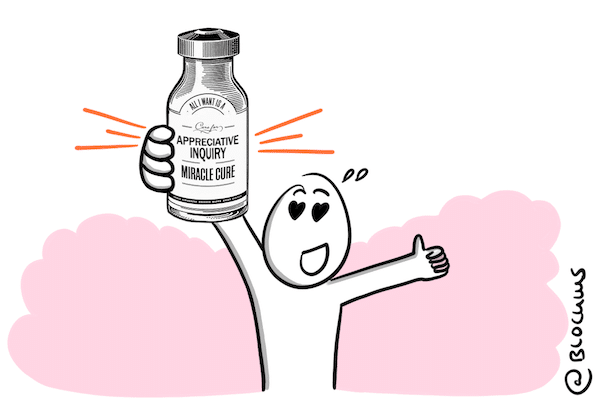 #AppreciativeInquiry : Cure miracle ?